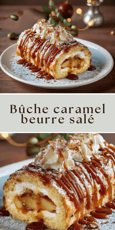 Bûche caramel beurre salé roulée, garnie de pommes caramélisées et filet de caramel