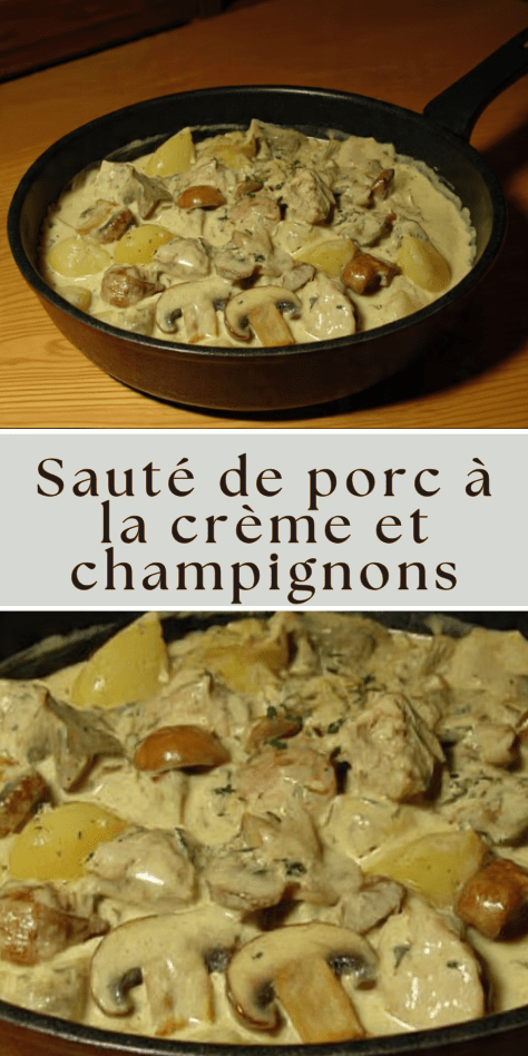 Sauté de porc à la crème et champignons avec pommes de terre fondantes en cocotte