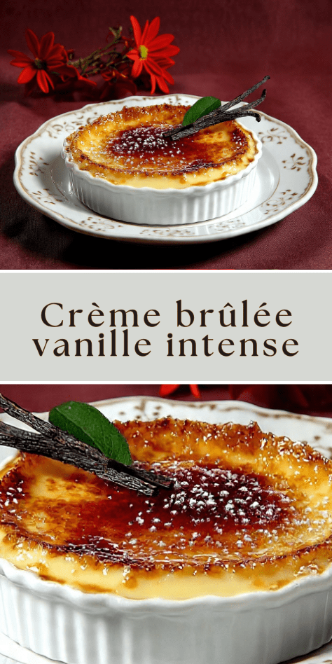 Crème brûlée vanille intense avec croûte caramélisée dorée et brillante