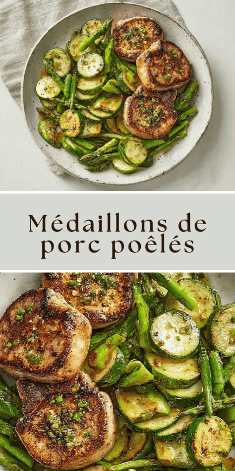 Médaillons de porc poêlés avec courgettes et asperges dorées