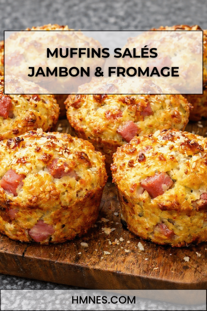 Muffins salés jambon fromage moelleux dores maison