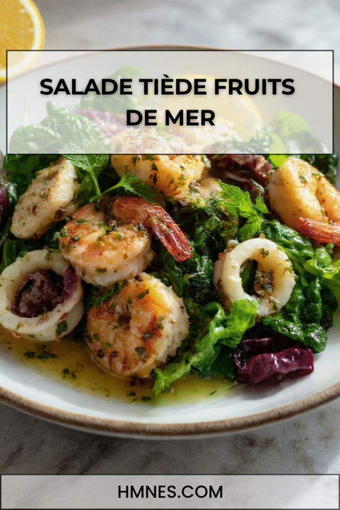 salade tiède fruits de mer citron herbes fraiches maison