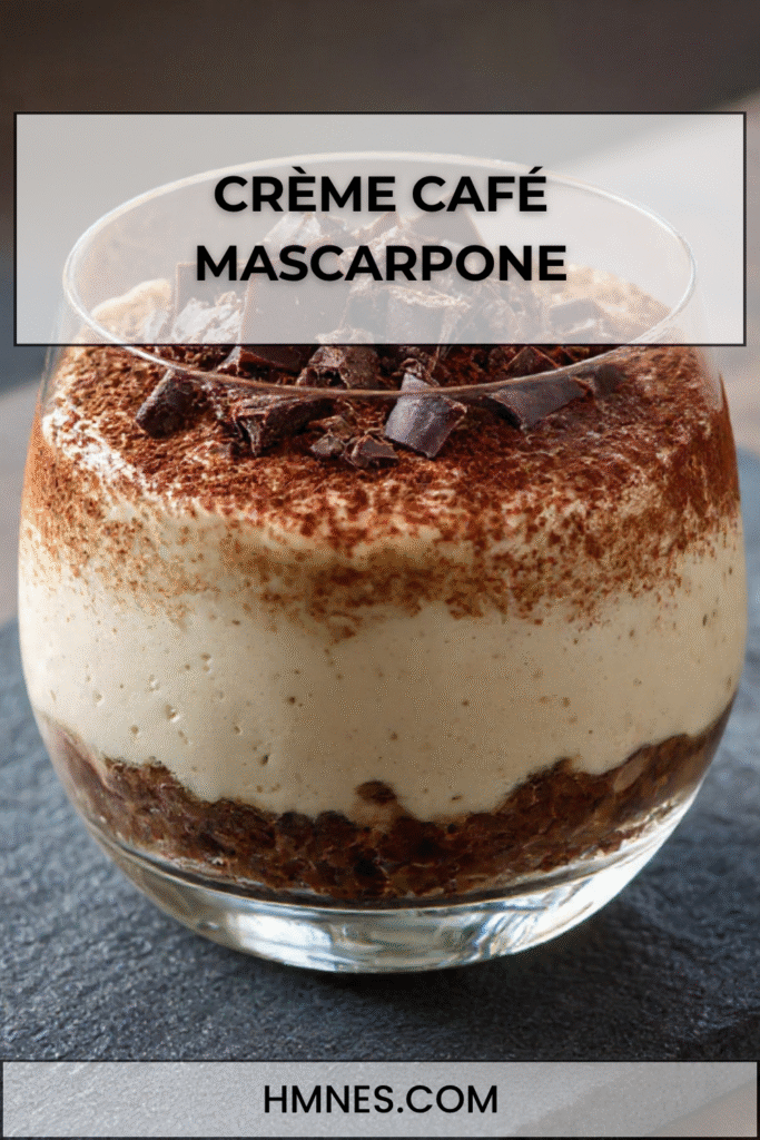 Crème café mascarpone cappuccino verrines gourmandes maison